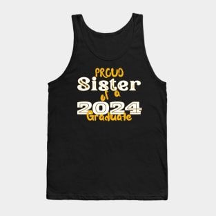 Proud Sister Of A 2024 Graduate Tank Top